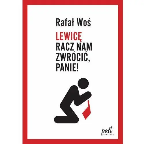 Lewicę racz nam zwrócić, Panie