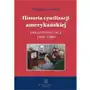 Lewicki zbigniew Historia cywilizacji amerykańskiej. - zbigniew lewicki Sklep on-line