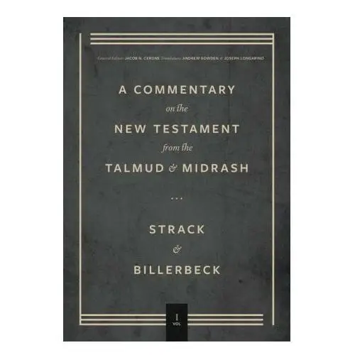 Commentary on the New Testament from the Talmud and Midrash: Volume 1, Matthew