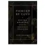 Pierced by love: divine reading with the christian tradition Lexham pr Sklep on-line