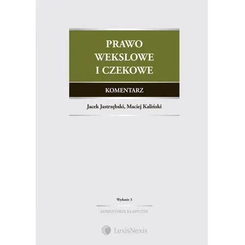 Lexisnexis Prawo wekslowe i czekowe komentarz