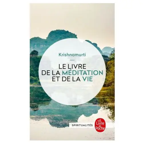 Lgf Le livre de la méditation et de la vie