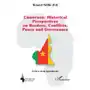 L'harmattan Cameroon: historical perspectives on borders, conflicts, peace and governance Sklep on-line