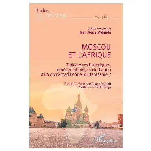 L'harmattan Moscou et l'afrique