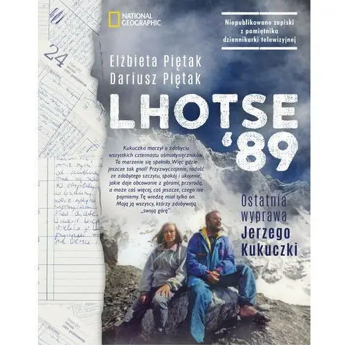 Lhotse'89. Ostatnia wyprawa Jerzego Kukuczki