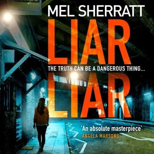 Liar Liar (DS Grace Allendale, Book 3)