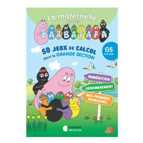 50 jeux pour compter avec les barbapapa - gs (2024) Lib des ecoles