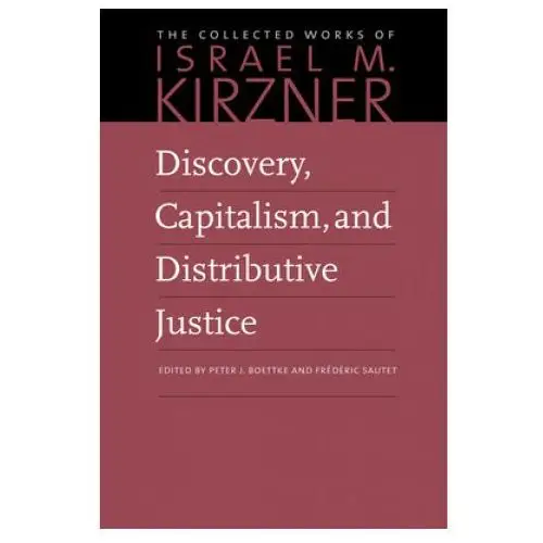 Discovery, Capitalism & Distributive Justice