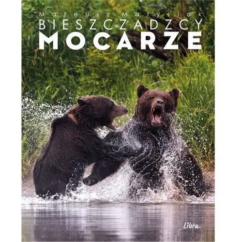Album bieszczadzcy mocarze - walka niedźwiedzi Libra