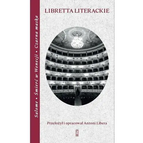 Libretta na podstawie arcydzieł literatury światowej