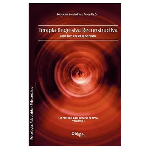 Terapia regresiva reconstructiva Libros en red