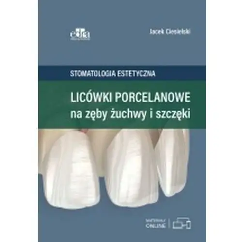 Licówki porcelanowe na zęby żuchwy i szczęki Ciesielski Piotr