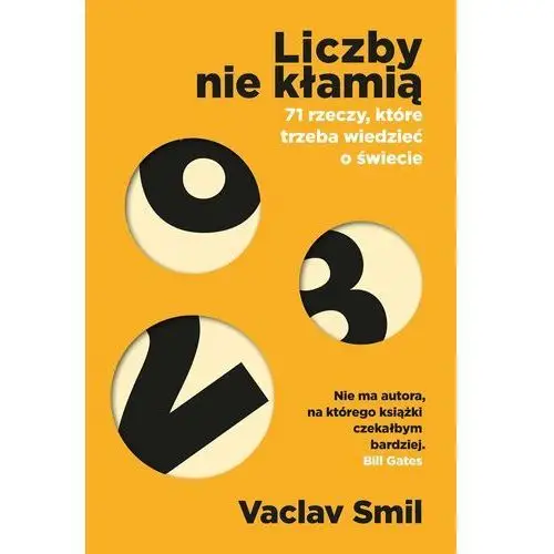 Liczby nie kłamią. 71 rzeczy, które trzeba wiedzieć o świecie