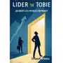 Lider w Tobie: Jak odkryć swój potencjał przywódczy Sklep on-line