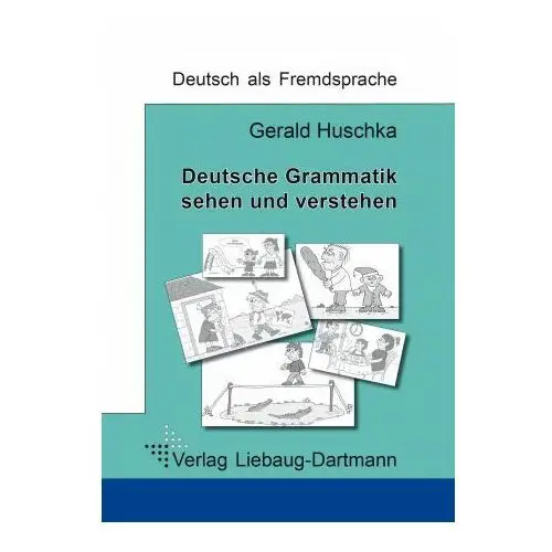 Deutsche Grammatik - sehen und verstehen