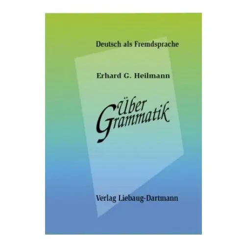 Über grammatik Liebaug-dartmann, verlag