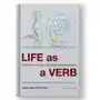 Life As A Verb Jean-Paul Höppner Książka o anatomii człowieka Eng Sklep on-line