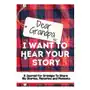 Life graduate publishing group Dear grandpa. i want to hear your story Sklep on-line