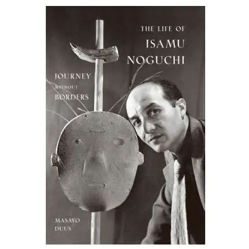 Life of isamu noguchi Princeton university press