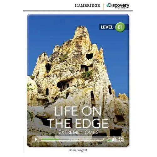 Life on the Edge: Extreme Homes. Cambridge Discovery Education Interactive Readers (z kodem)