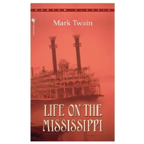 Life on the mississippi Bantam doubleday dell publishing