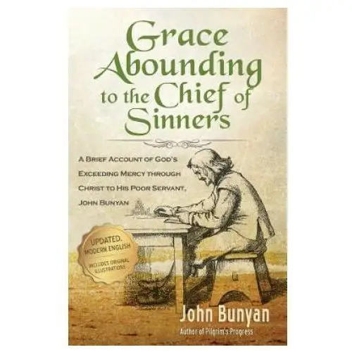 Life sentence publishing Grace abounding to the chief of sinners