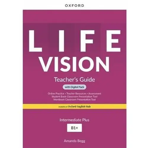 Life Vision. Intermediate Plus B1+. Teacher's Guide + Digital Pack