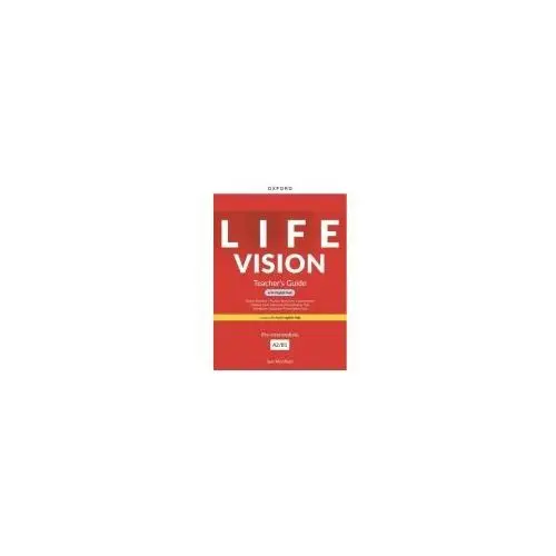 Life Vision. Pre-Intermediate A2/B1. Książka nauczyciela + zasoby cyfrowe