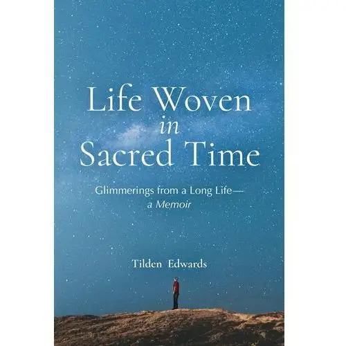 Life Woven in Sacred Time