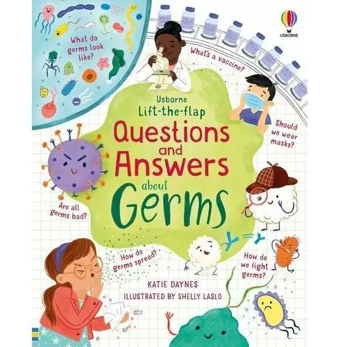 Lift-the-flap Questions and Answers about Germs