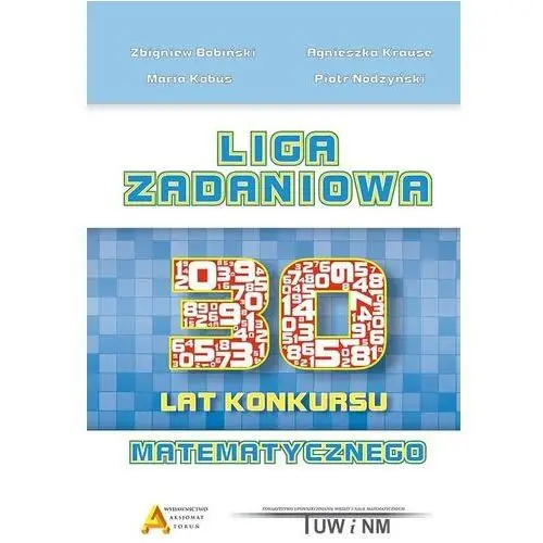 Liga Zadaniowa - XXX lat konkursu matematycznego