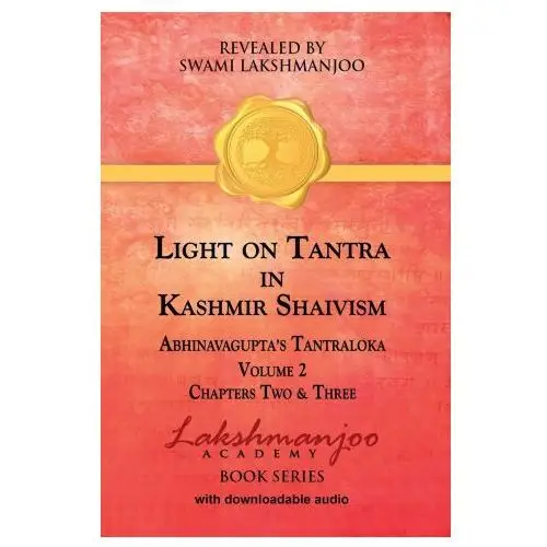 Light on Tantra in Kashmir Shaivism - Volume 2