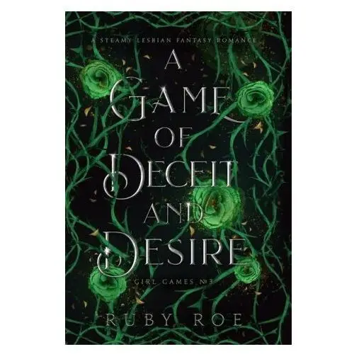 A Game of Deceit and Desire: A Steamy Lesbian Fantasy Romance