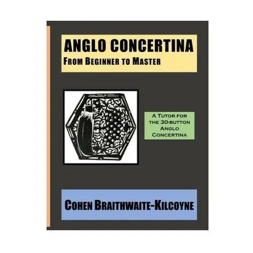 Lightning source inc Anglo concertina from beginner to master