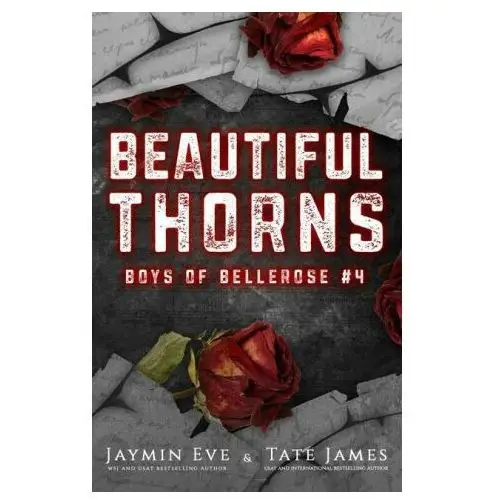 Lightning source inc Beautiful thorns: boys of bellerose book 4