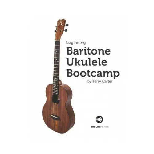 Beginning baritone ukulele bootcamp Lightning source inc