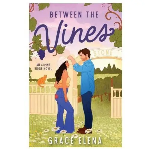 Between the Vines: A Small Town Romance