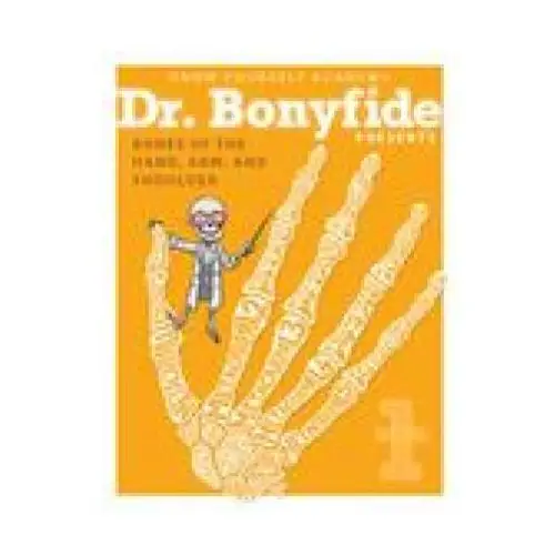 Bones of the Hand, Arm, and Shoulder: Book 1