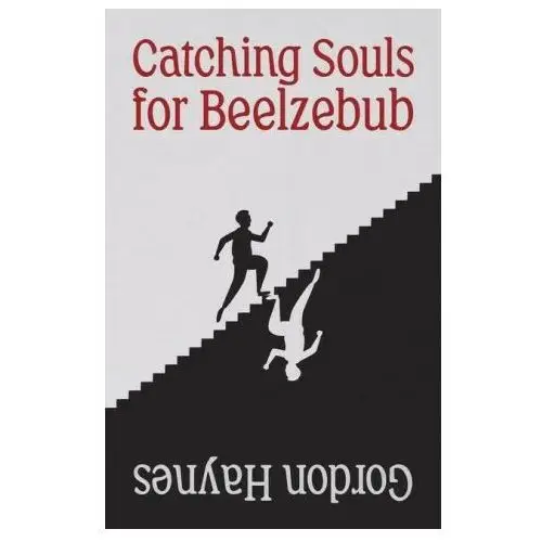 Lightning source inc Catching souls for beelzebub
