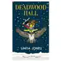 Lightning source inc Deadwood hall: 'a thrilling magical fantasy adventure for children aged 7-10' Sklep on-line