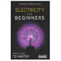 Lightning source inc Electricity for beginners: from zero to master Sklep on-line