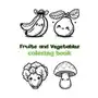 Lightning source inc Fruits and vegetables coloring book Sklep on-line