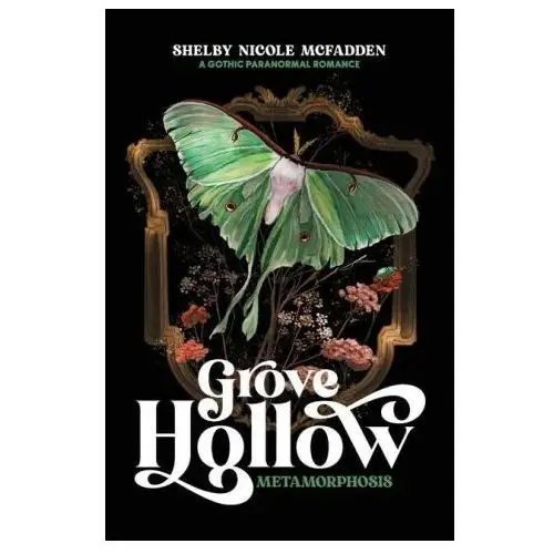 Grove Hollow Metamorphosis: A 1980s Gothic Paranormal Romance Novel