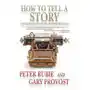 Lightning source inc How to tell a story: the secrets of writing captivating tales Sklep on-line