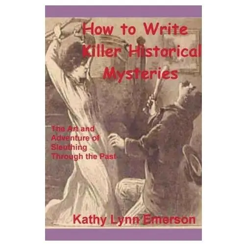 Lightning source inc How to write killer historical mysteries 2022 edition