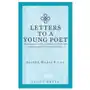 Letters to a Young Poet: Translated, with an Introduction and Commentary, by Reginald Snell Sklep on-line