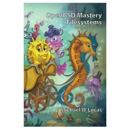 OpenBSD Mastery: Filesystems