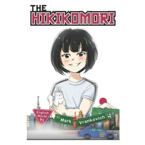 The hikikomori: the girl who couldn't go outside Lightning source inc