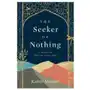 The seeker of nothing: a fable on owning your life Lightning source inc Sklep on-line