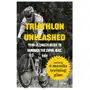 Triathlon Unleashed: Your Ultimate Guide to Conquer the Swim, Bike, Run Sklep on-line